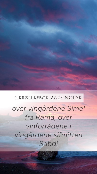 1 Krønikebok 27:27 NORSK Bible Verse Image