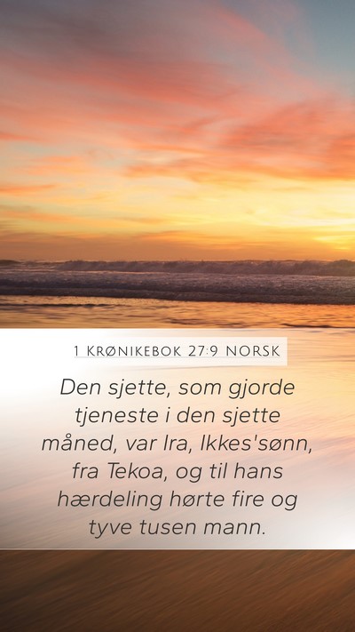 1 Krønikebok 27:9 NORSK Bible Verse Image