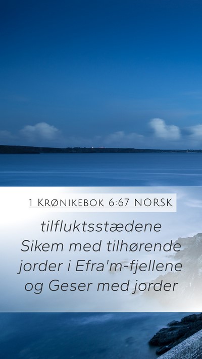 1 Krønikebok 6:67 NORSK Bible Verse Image