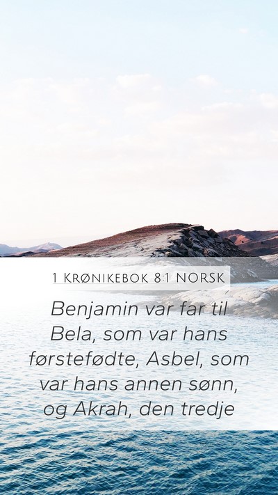 1 Krønikebok 8:1 NORSK Bible Verse Image