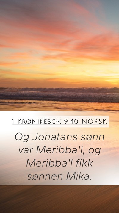 1 Krønikebok 9:40 NORSK Bible Verse Image