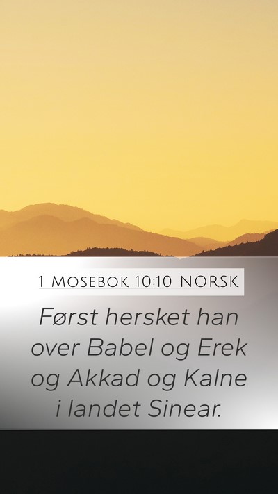 1 Mosebok 10:10 NORSK Bible Verse Image
