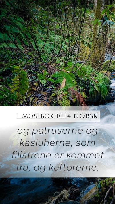 1 Mosebok 10:14 NORSK Mobile Phone Wallpaper - og patruserne og kasluherne, som filistrene er - Mobile Bible Verse Wallpaper