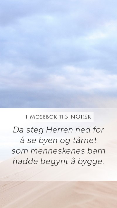 1 Mosebok 11:5 NORSK Bible Verse Image
