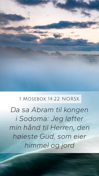 1 Mosebok 14:22 NORSK Bible Verse Image