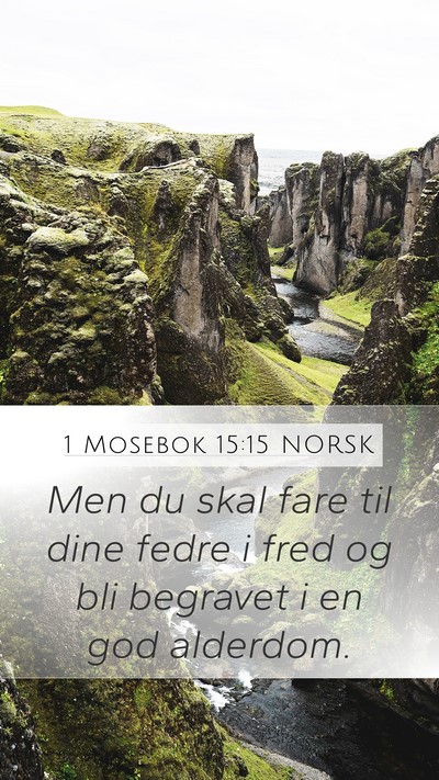 1 Mosebok 15:15 NORSK Bible Verse Image