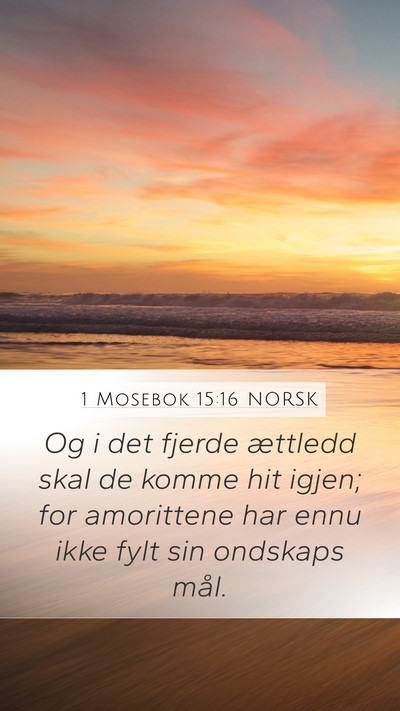 1 Mosebok 15:16 NORSK Bible Verse Image