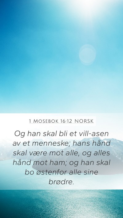 1 Mosebok 16:12 NORSK Bible Verse Image