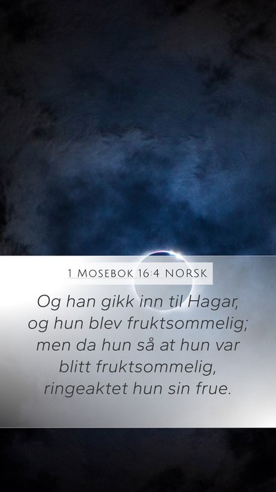 1 Mosebok 16:4 NORSK Bible Verse Image