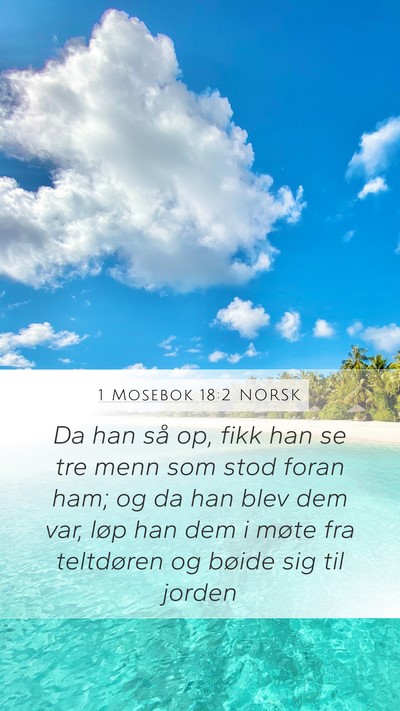 1 Mosebok 18:2 NORSK Bible Verse Image