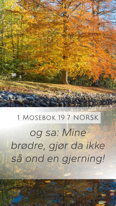 1 Mosebok 19:7 NORSK Bible Verse Image