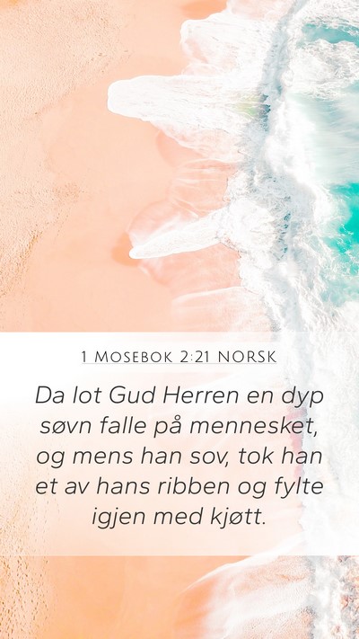 1 Mosebok 2:21 NORSK Mobile Phone Wallpaper - Da lot Gud Herren en dyp søvn falle på - Mobile Bible Verse Wallpaper