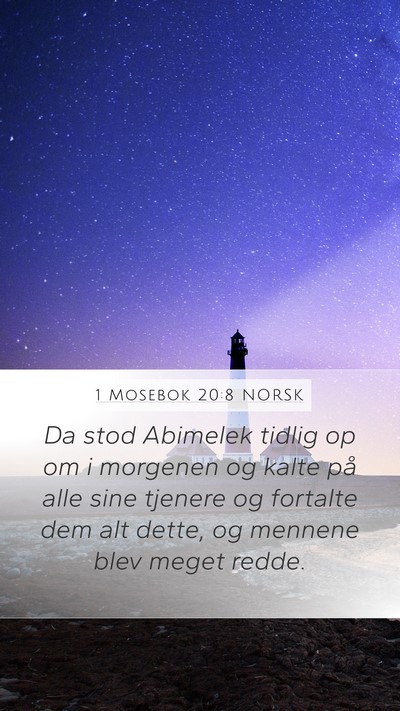 1 Mosebok 20:8 NORSK Mobile Phone Wallpaper - Da stod Abimelek tidlig op om i morgenen og kalte - Mobile Bible Verse Wallpaper