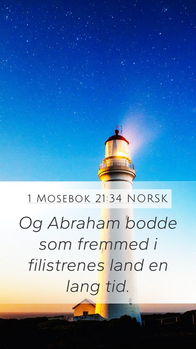 1 Mosebok 21:34 NORSK Mobile Phone Wallpaper - Og Abraham bodde som fremmed i filistrenes land - Mobile Bible Verse Wallpaper