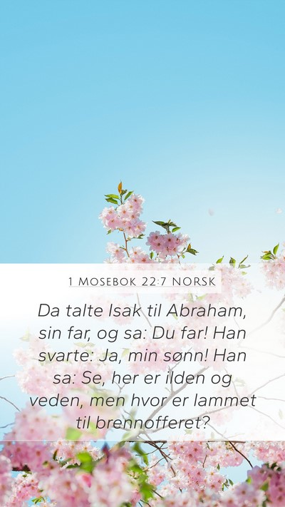 1 Mosebok 22:7 NORSK Bible Verse Image