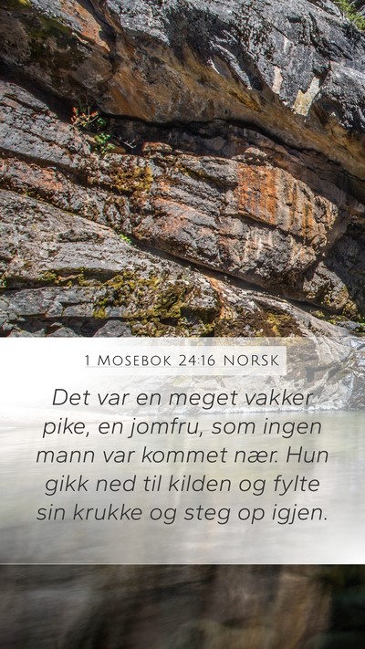 1 Mosebok 24:16 NORSK Bible Verse Image