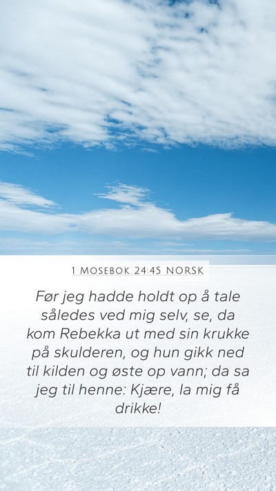 1 Mosebok 24:45 NORSK Bible Verse Image