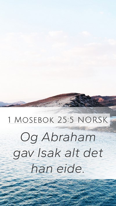 1 Mosebok 25:5 NORSK Bible Verse Image