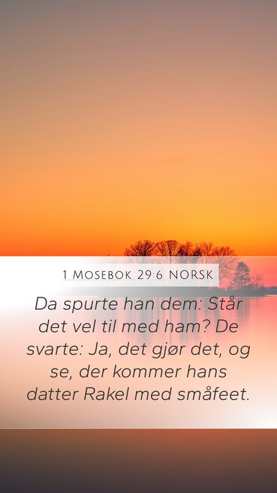 1 Mosebok 29:6 NORSK Bible Verse Image