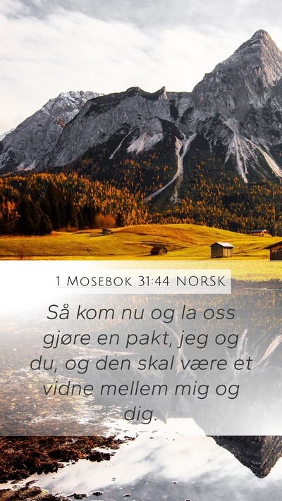 1 Mosebok 31:44 NORSK Bible Verse Image