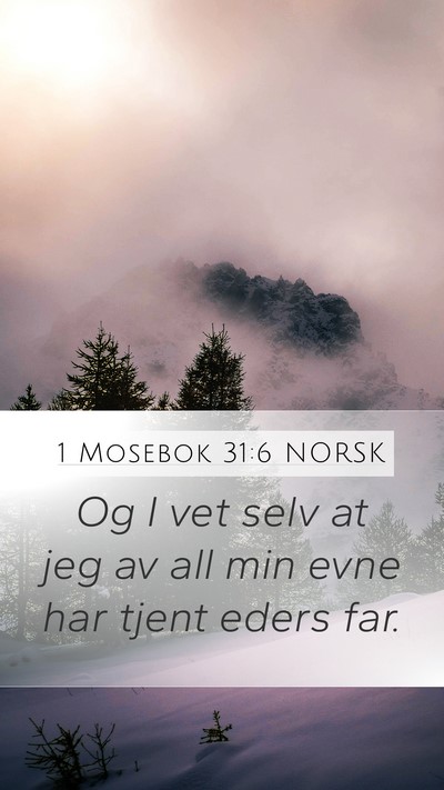 1 Mosebok 31:6 NORSK Bible Verse Image