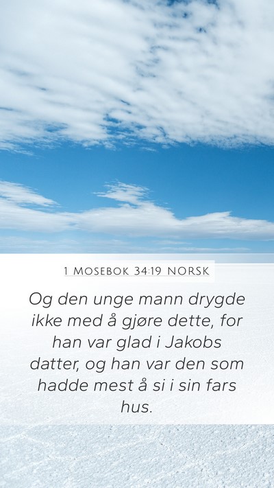 1 Mosebok 34:19 NORSK Bible Verse Image