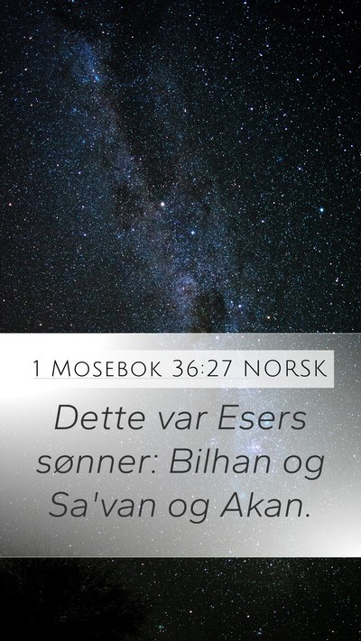 1 Mosebok 36:27 NORSK Bible Verse Image