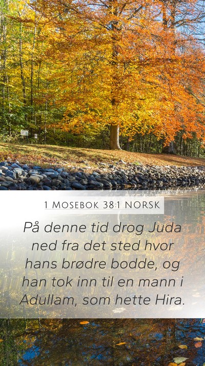 1 Mosebok 38:1 NORSK Mobile Phone Wallpaper - På denne tid drog Juda ned fra det sted hvor - Mobile Bible Verse Wallpaper