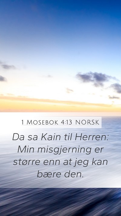 1 Mosebok 4:13 NORSK Bible Verse Image