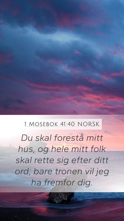 1 Mosebok 41:40 NORSK Bible Verse Image