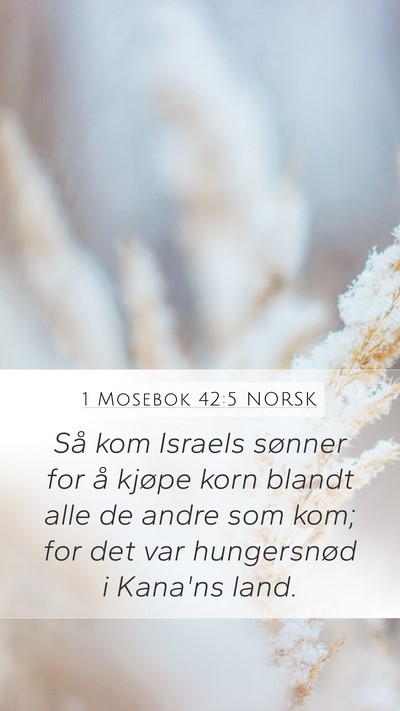 1 Mosebok 42:5 NORSK Bible Verse Image