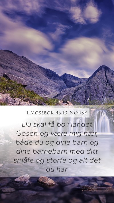 1 Mosebok 45:10 NORSK Bible Verse Image