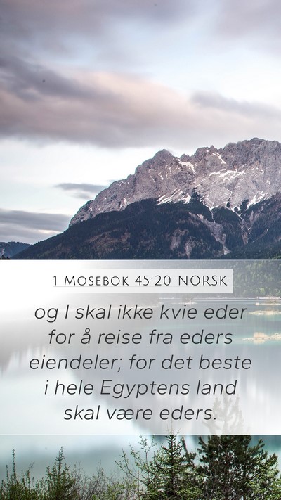 1 Mosebok 45:20 NORSK Bible Verse Image