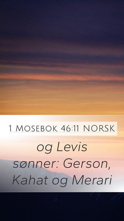 1 Mosebok 46:11 NORSK Bible Verse Image