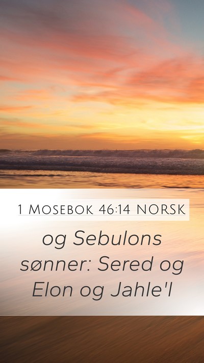 1 Mosebok 46:14 NORSK Bible Verse Image