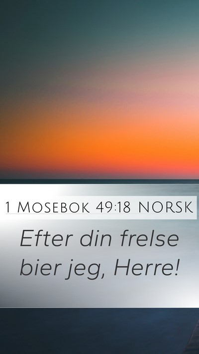 1 Mosebok 49:18 NORSK Bible Verse Image