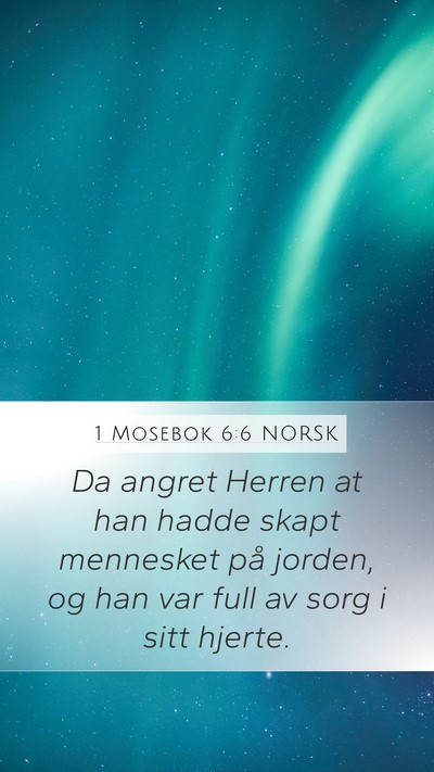 1 Mosebok 6:6 NORSK Bible Verse Image