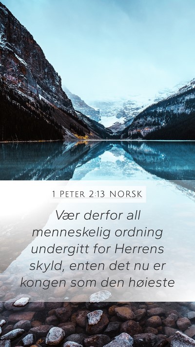 1 Peter 2:13 NORSK Bible Verse Image