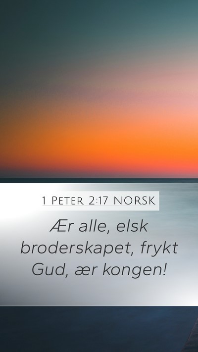1 Peter 2:17 NORSK Bible Verse Image
