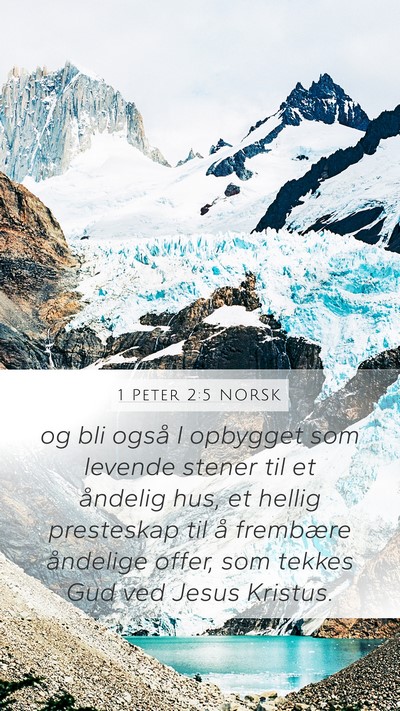 1 Peter 2:5 NORSK Bible Verse Image