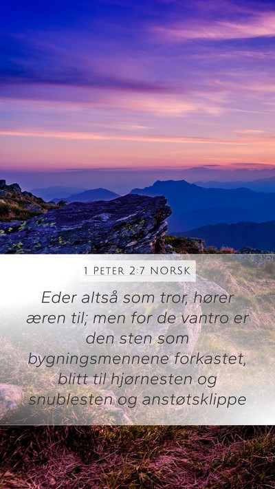 1 Peter 2:7 NORSK Bible Verse Image