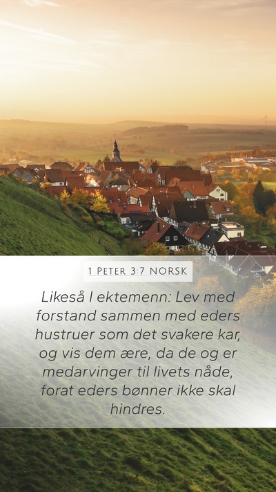 1 Peter 3:7 NORSK Bible Verse Image