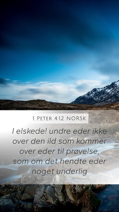 1 Peter 4:12 NORSK Bible Verse Image