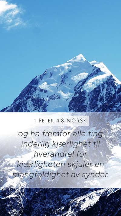 1 Peter 4:8 NORSK Bible Verse Image