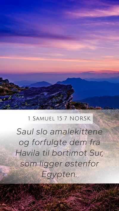 1 Samuel 15:7 NORSK Bible Verse Image