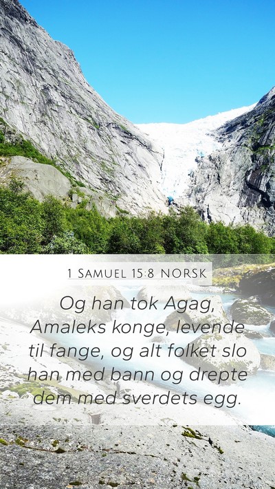 1 Samuel 15:8 NORSK Bible Verse Image