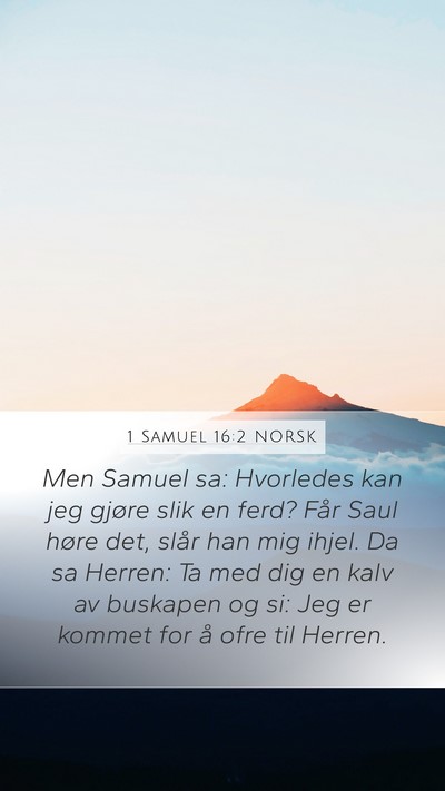 1 Samuel 16:2 NORSK Bible Verse Image