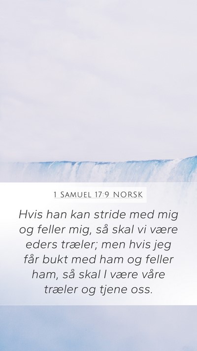 1 Samuel 17:9 NORSK Mobile Phone Wallpaper - Hvis han kan stride med mig og feller mig, så - Mobile Bible Verse Wallpaper