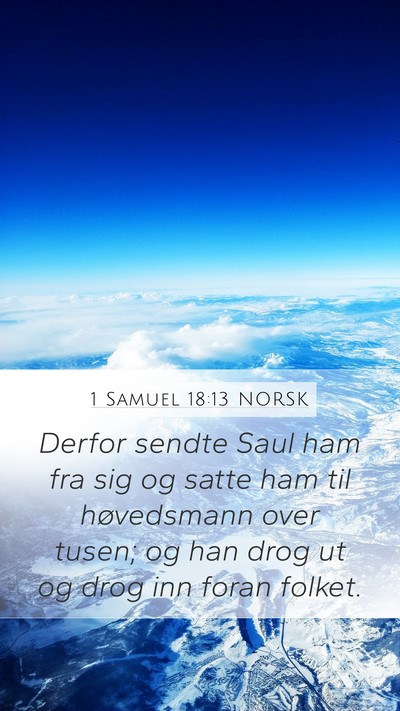 1 Samuel 18:13 NORSK Bible Verse Image