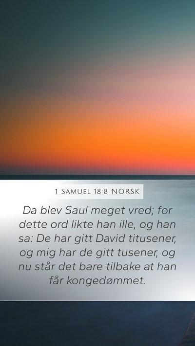 1 Samuel 18:8 NORSK Bible Verse Image